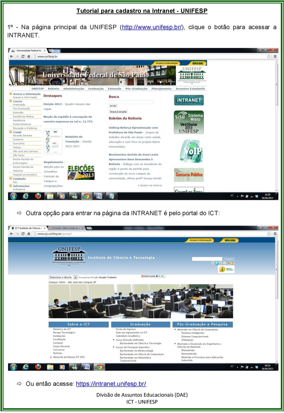 br/), clique o botão para acessar a INTRANET.