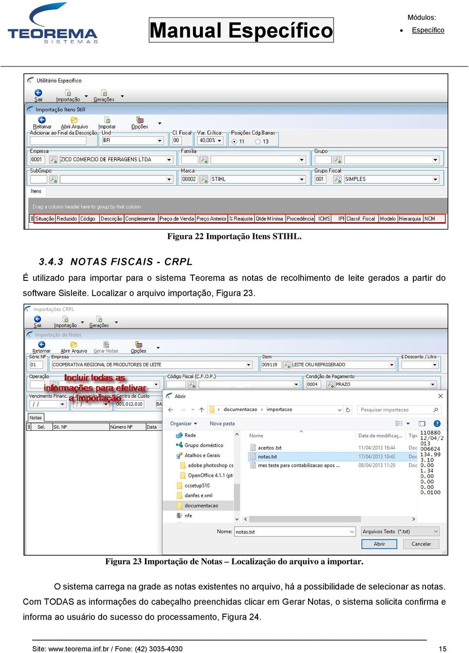 Localizar o arquivo importação, Figura 23. Figura 23 Importação de Notas Localização do arquivo a importar.