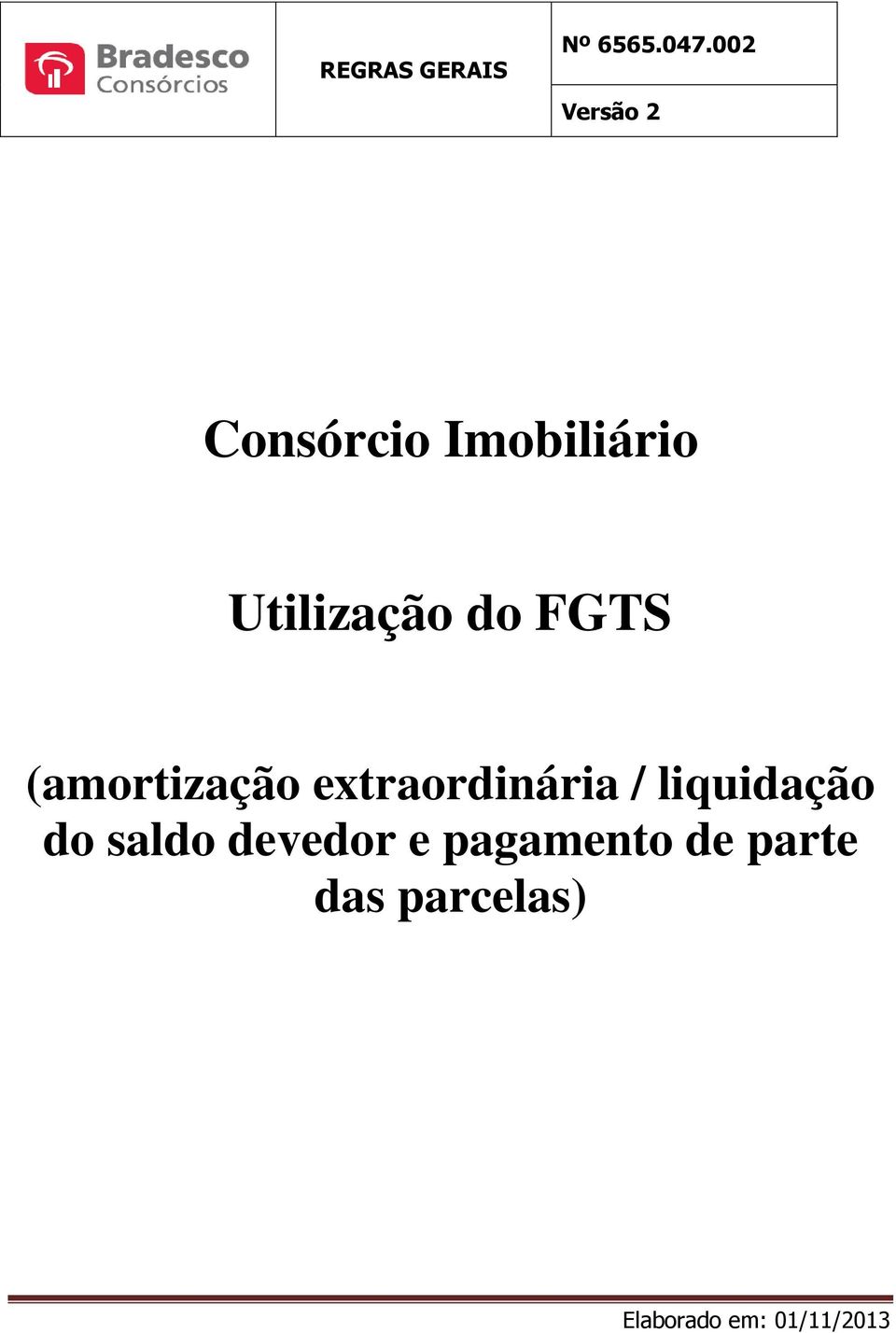 FGTS (amortização extraordinária / liquidação do