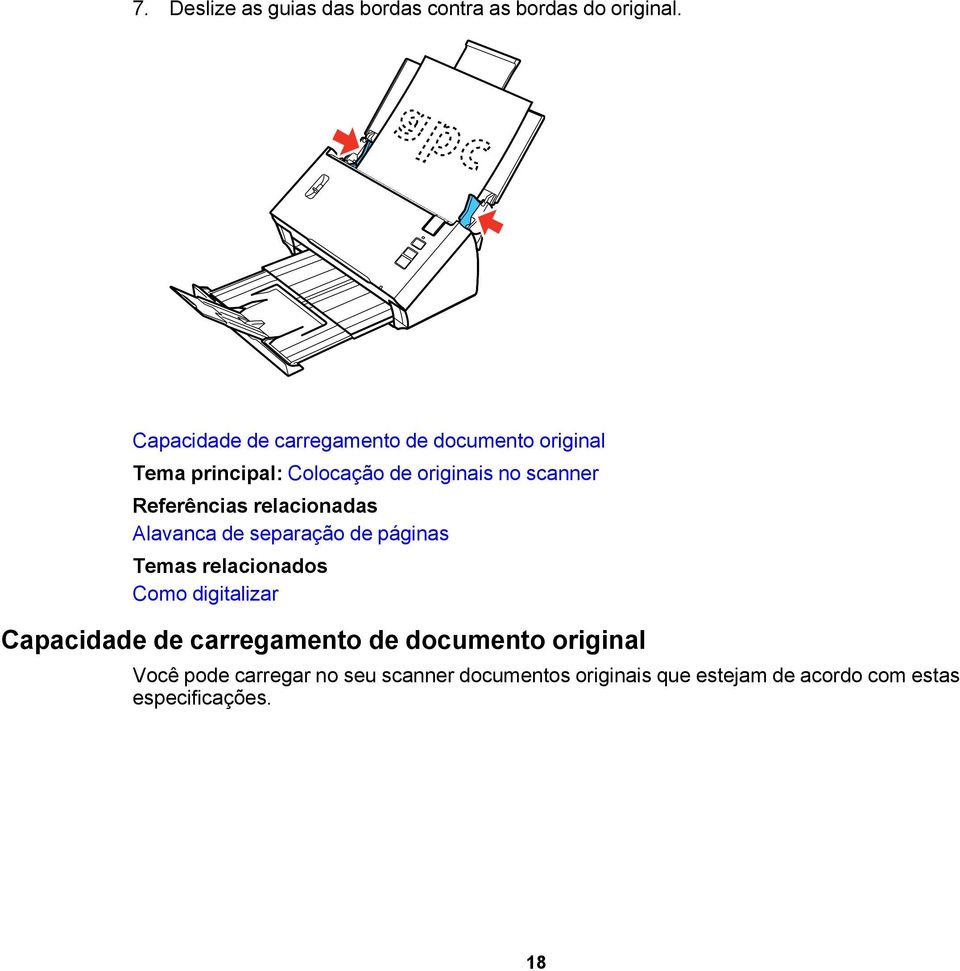 Referências relacionadas Alavanca de separação de páginas Temas relacionados Como digitalizar