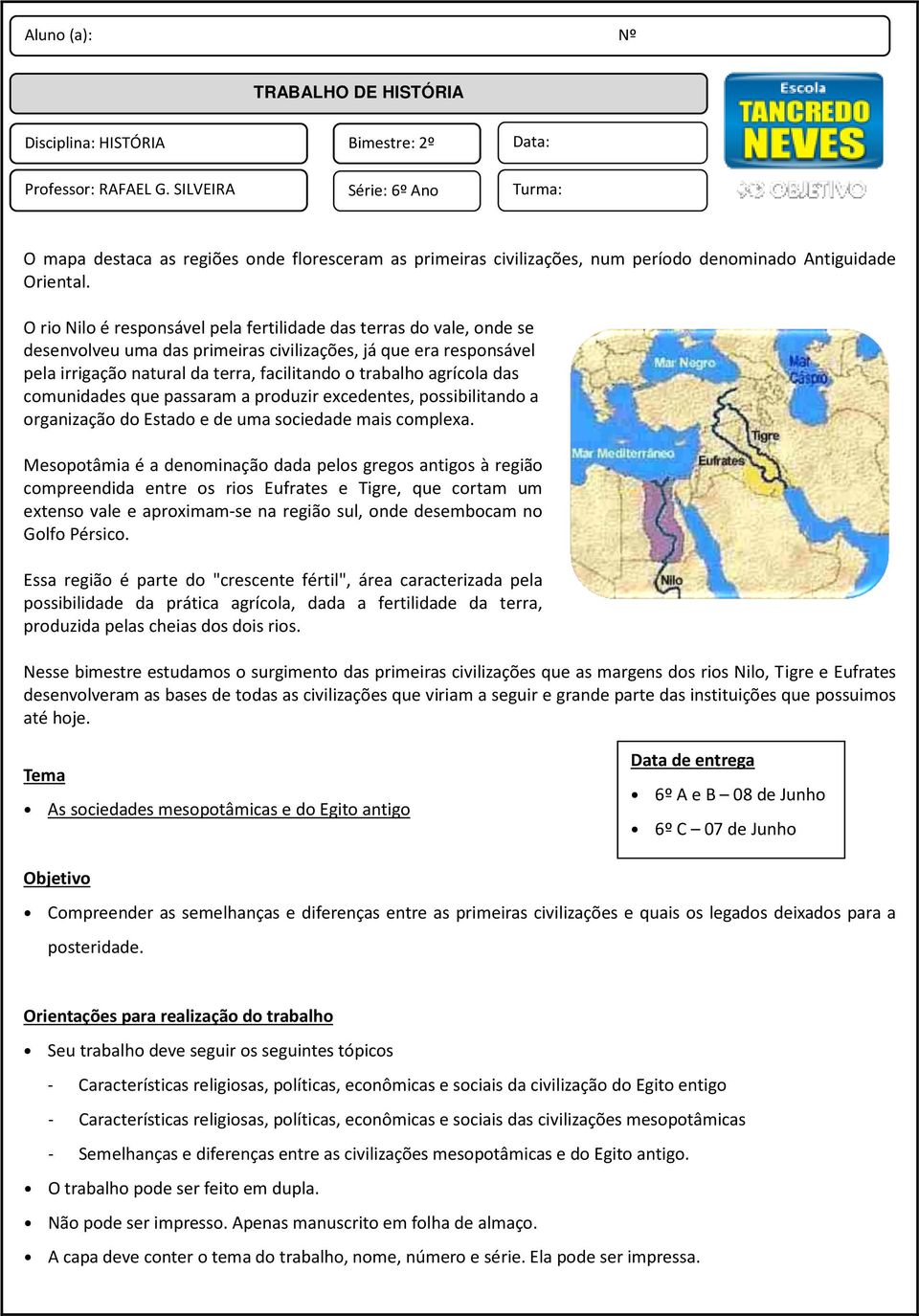 O rio Nilo é responsável pela fertilidade das terras do vale, onde se desenvolveu uma das primeiras civilizações, já que era responsável pela irrigação natural da terra, facilitando o trabalho