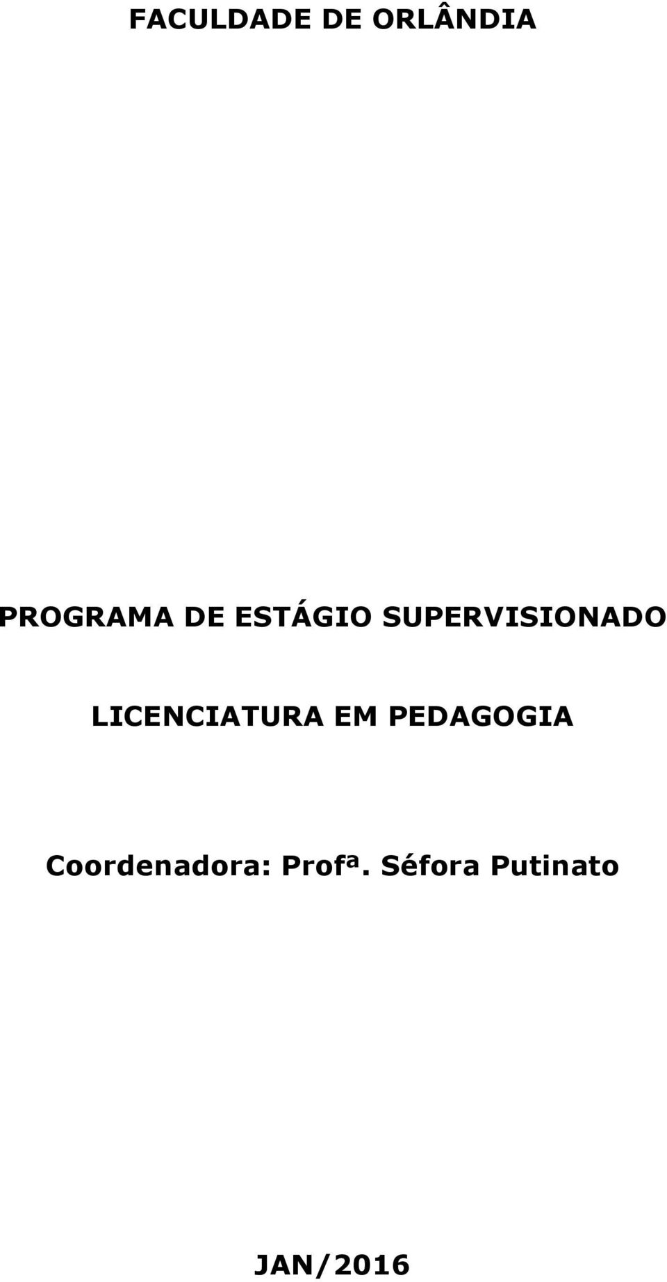 LICENCIATURA EM PEDAGOGIA