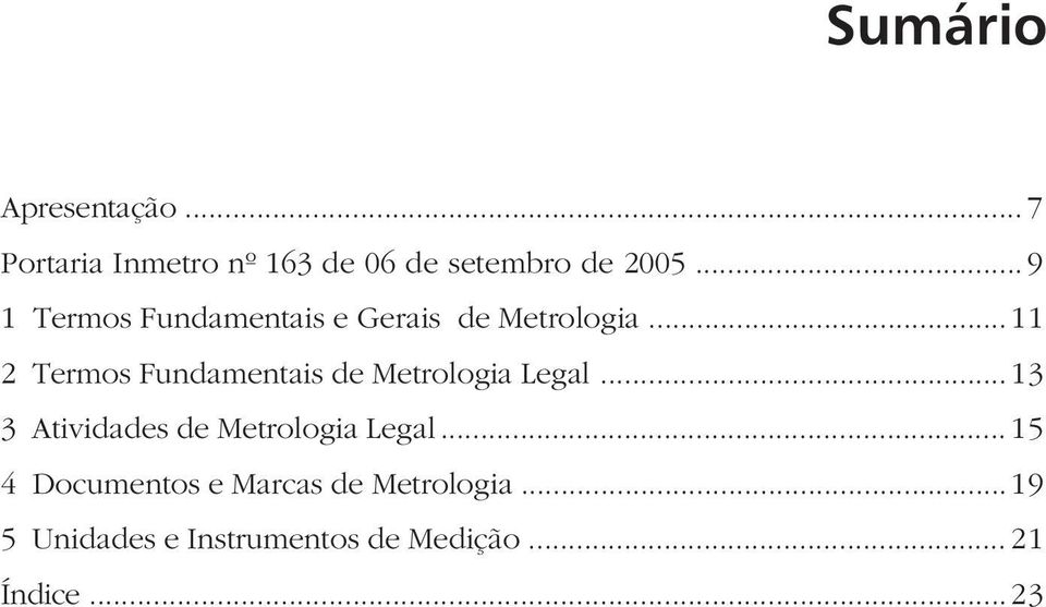 ..11 2 Termos Fundamentais de Metrologia Legal.