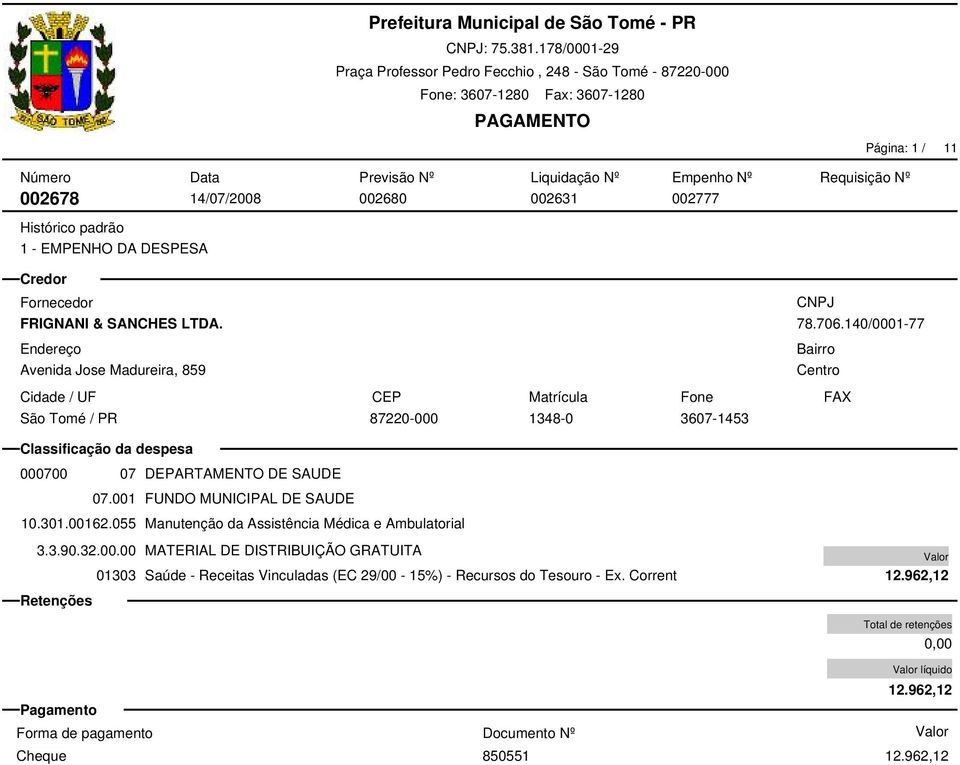 055 Manutenção da Assistência Médica e Ambulatorial 3.3.90.32.00.