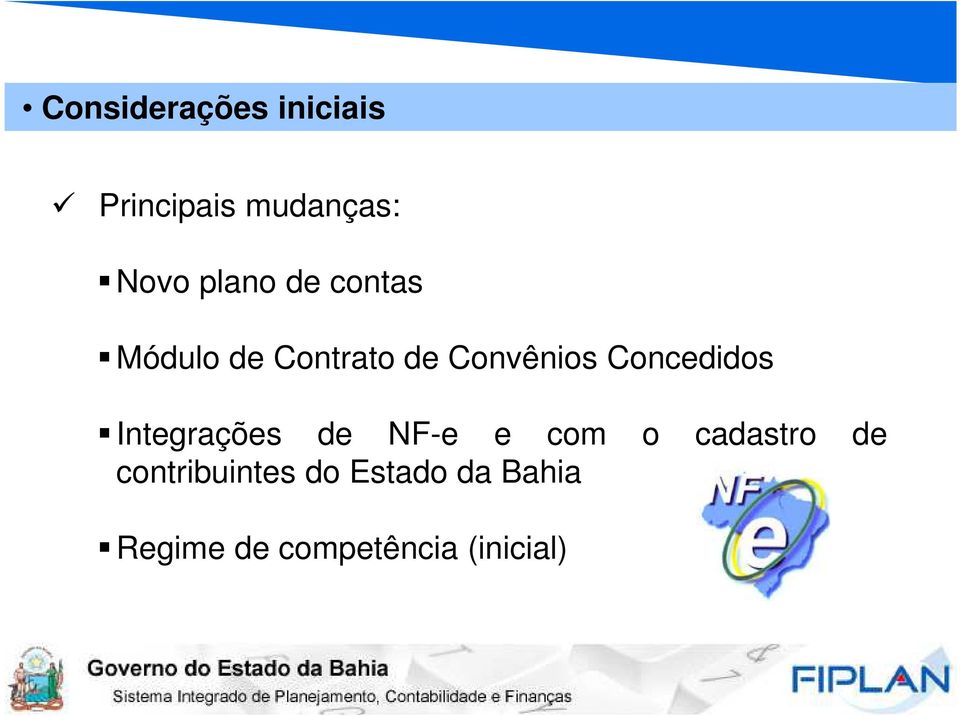 Concedidos Integrações de NF-e e com o cadastro de