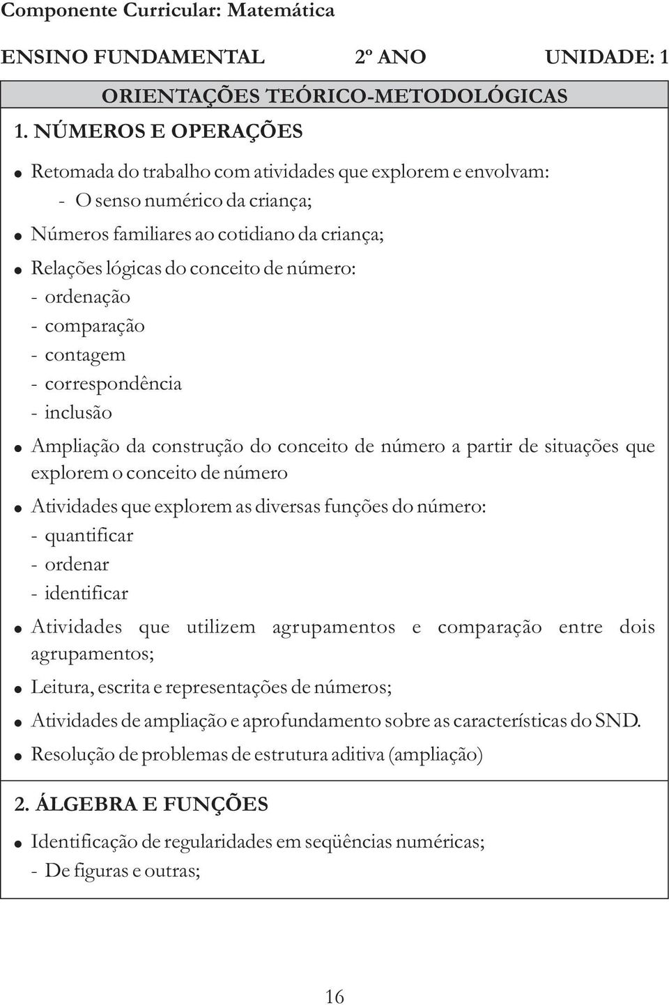 ordenação - comparação - contagem - correspondência - inclusão 2.