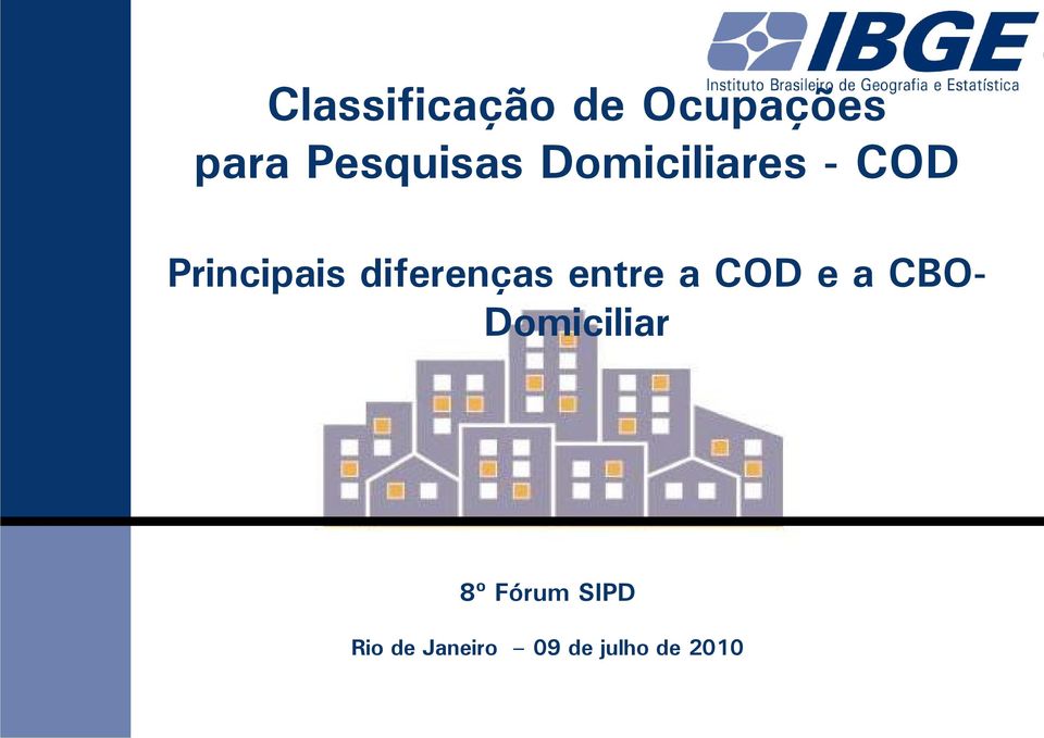 diferenças entre a COD e a CBO-