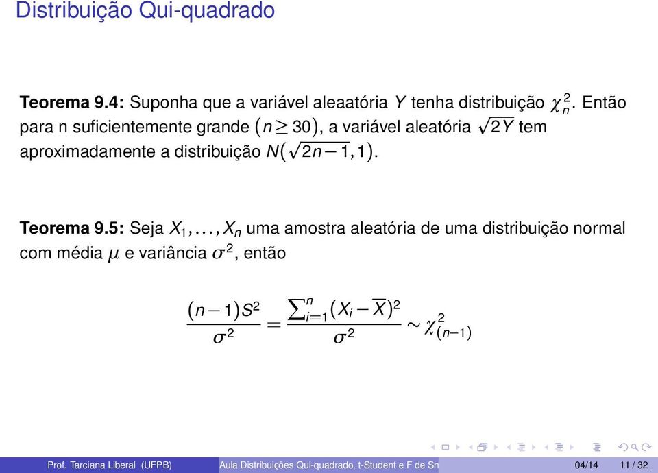 Teorema 9.5: Seja X 1,.