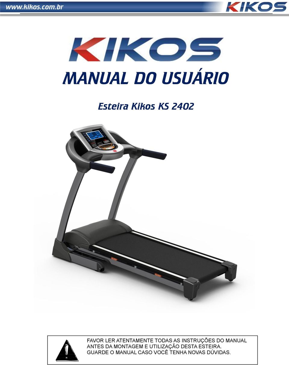 MANUAL DO USUÁRIO. Esteira Kikos KS PDF Free Download