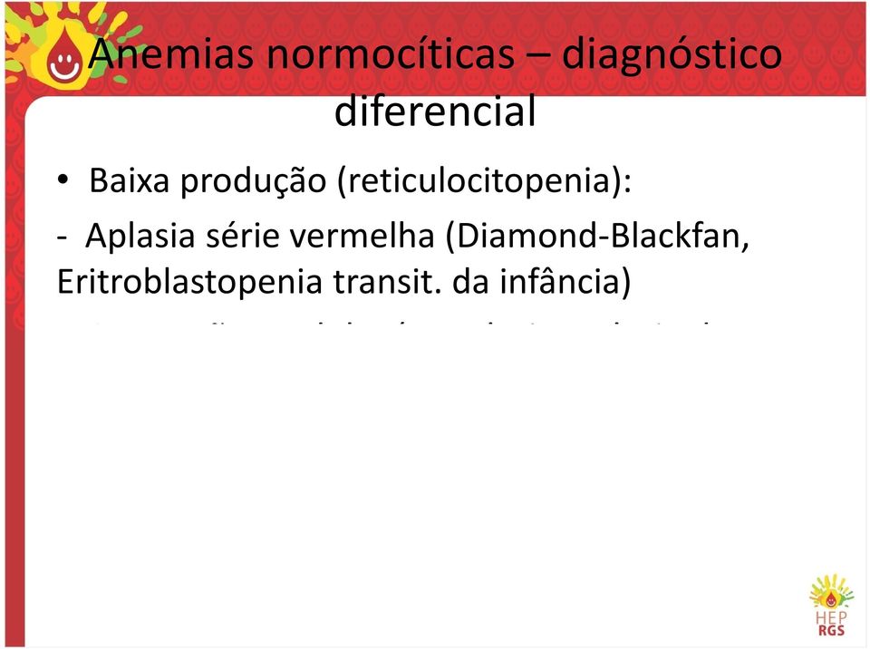 vermelha (Diamond-Blackfan, Eritroblastopenia