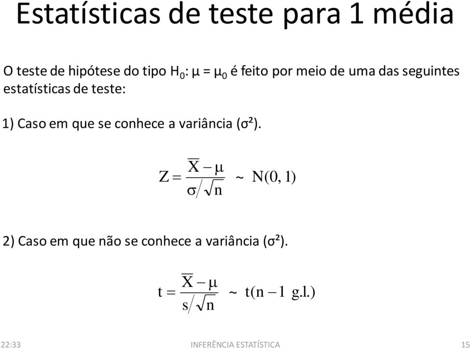 em que se conhece a variância (σ²).