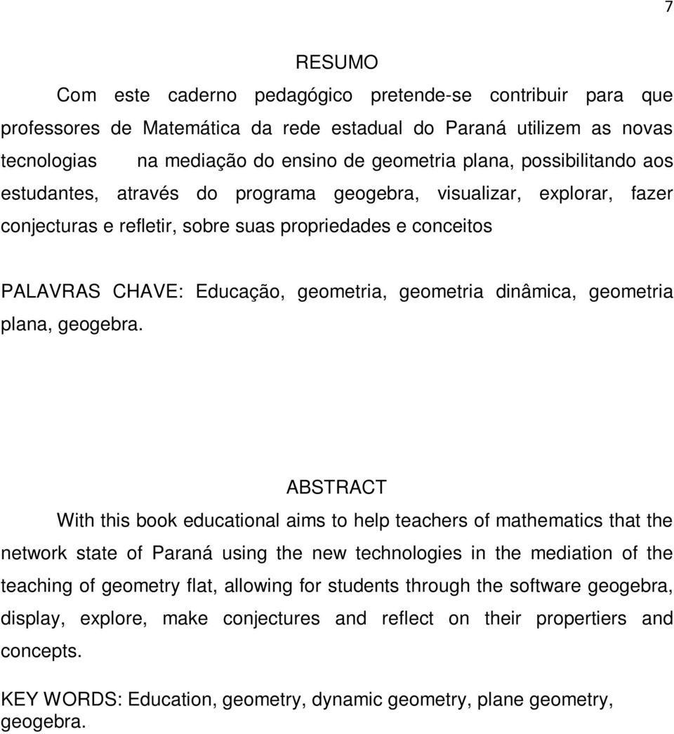 dinâmica, geometria plana, geogebra.