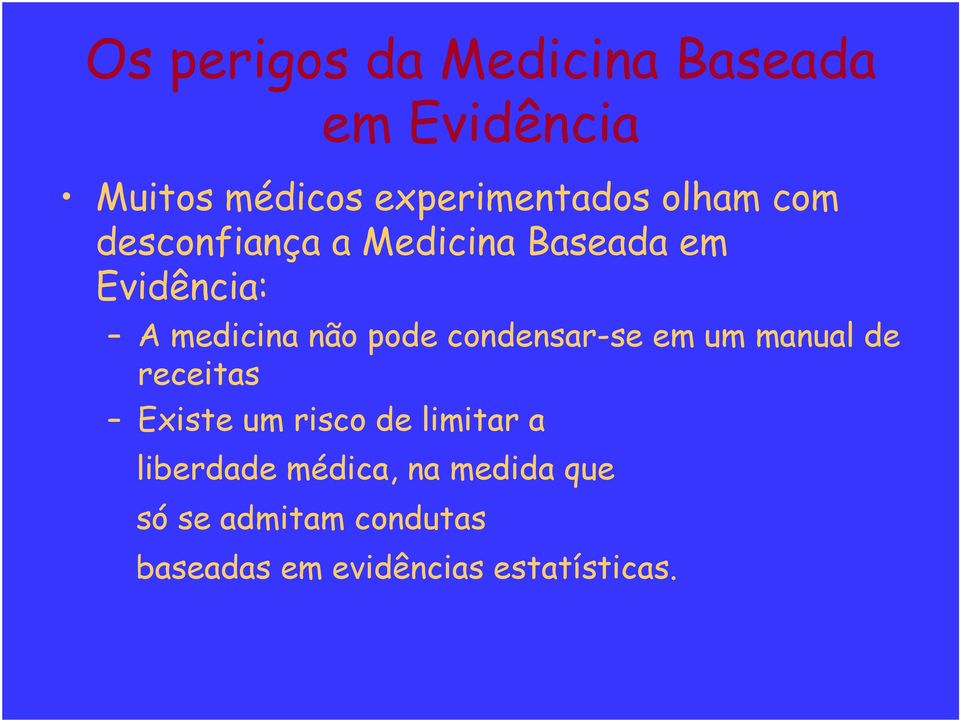 condensar-se em um manual de receitas Existe um risco de limitar a liberdade