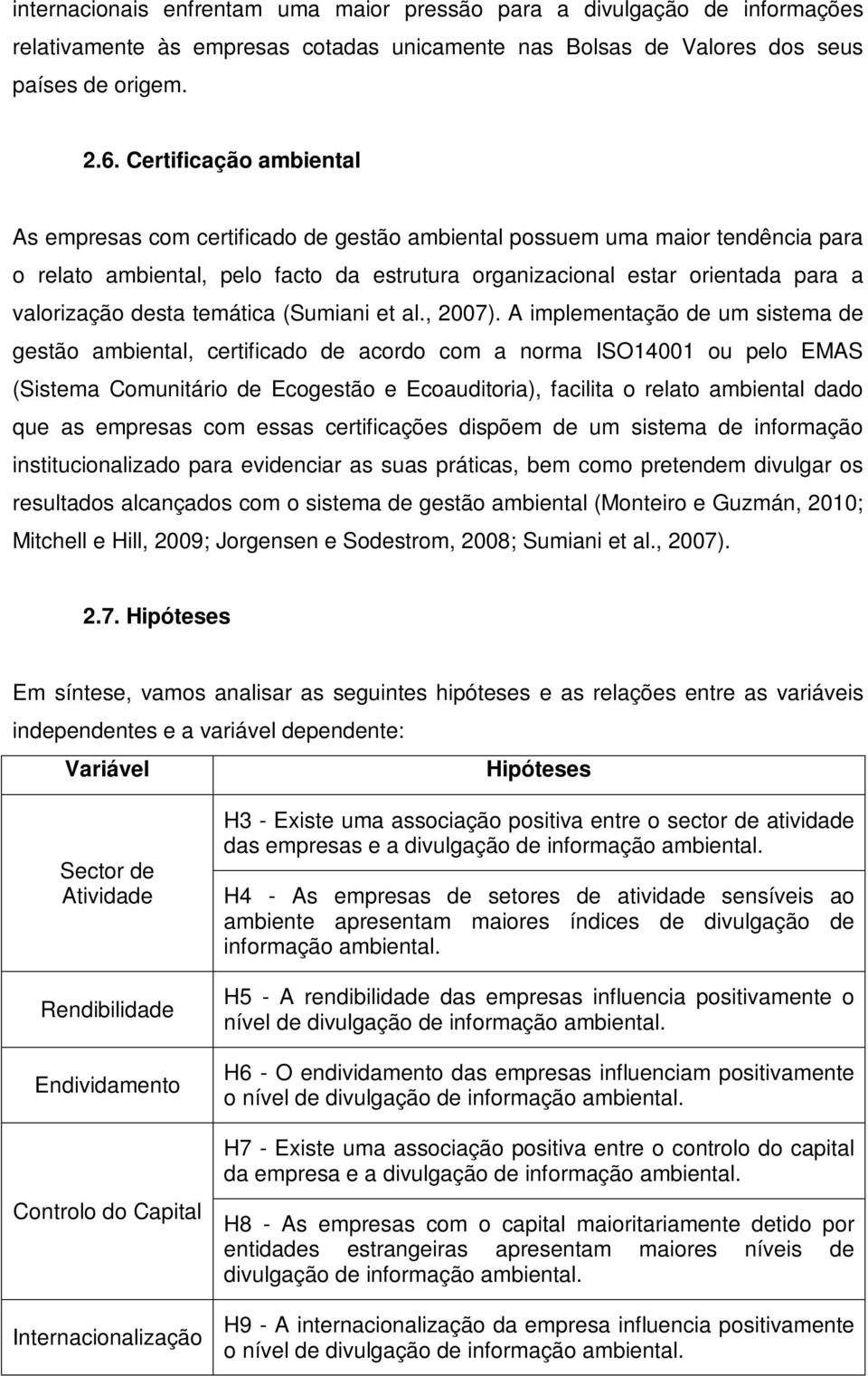 desta temática (Sumiani et al., 2007).