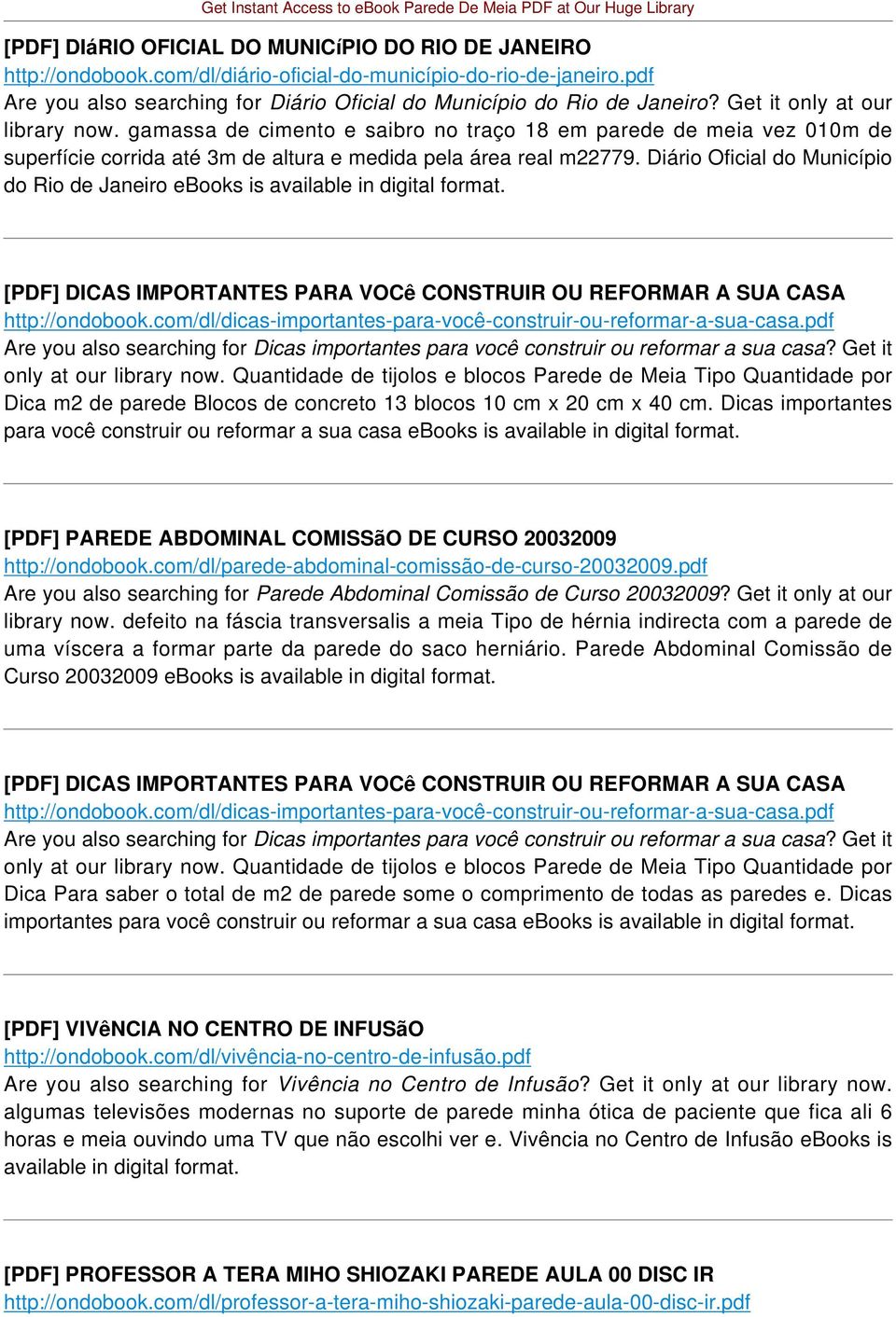 Diário Oficial do Município do Rio de Janeiro ebooks is available in digital format. [PDF] DICAS IMPORTANTES PARA VOCê CONSTRUIR OU REFORMAR A SUA CASA http://ondobook.