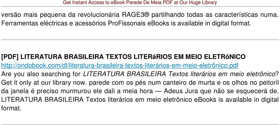 com/dl/literatura-brasileira-textos-literários-em-meio-eletrônico.pdf Are you also searching for LITERATURA BRASILEIRA Textos literários em meio eletrônico?