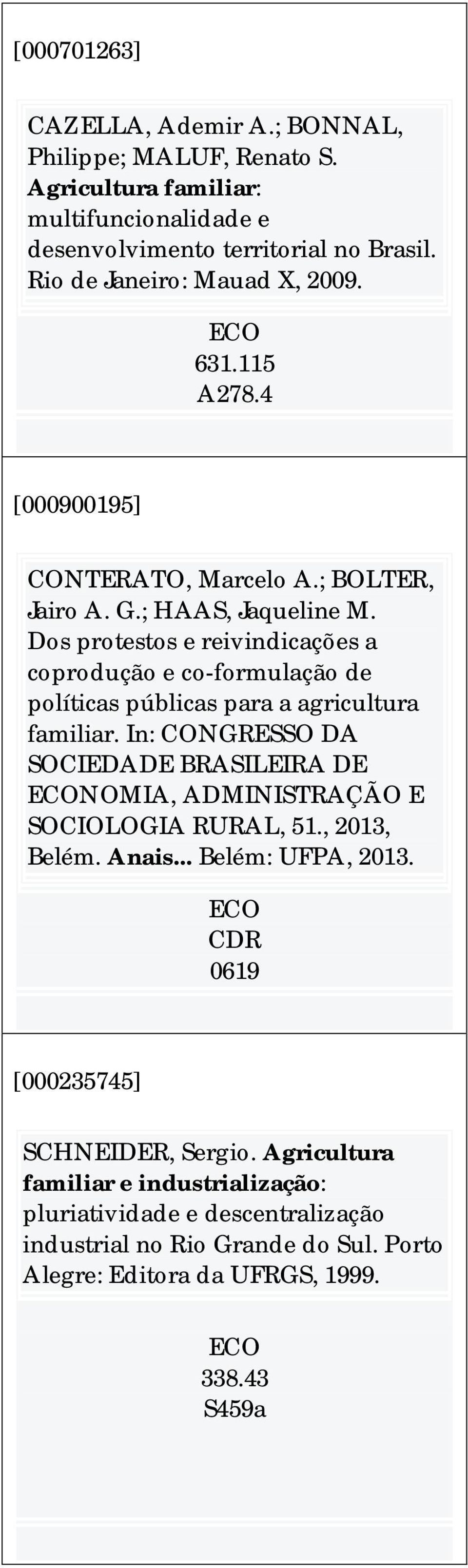 Dos protestos e reivindicações a coprodução e co-formulação de políticas públicas para a agricultura familiar.