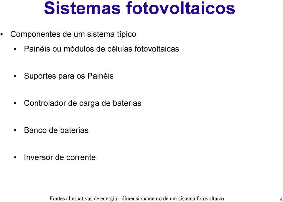 Controlador de carga de baterias Banco de baterias Inversor de