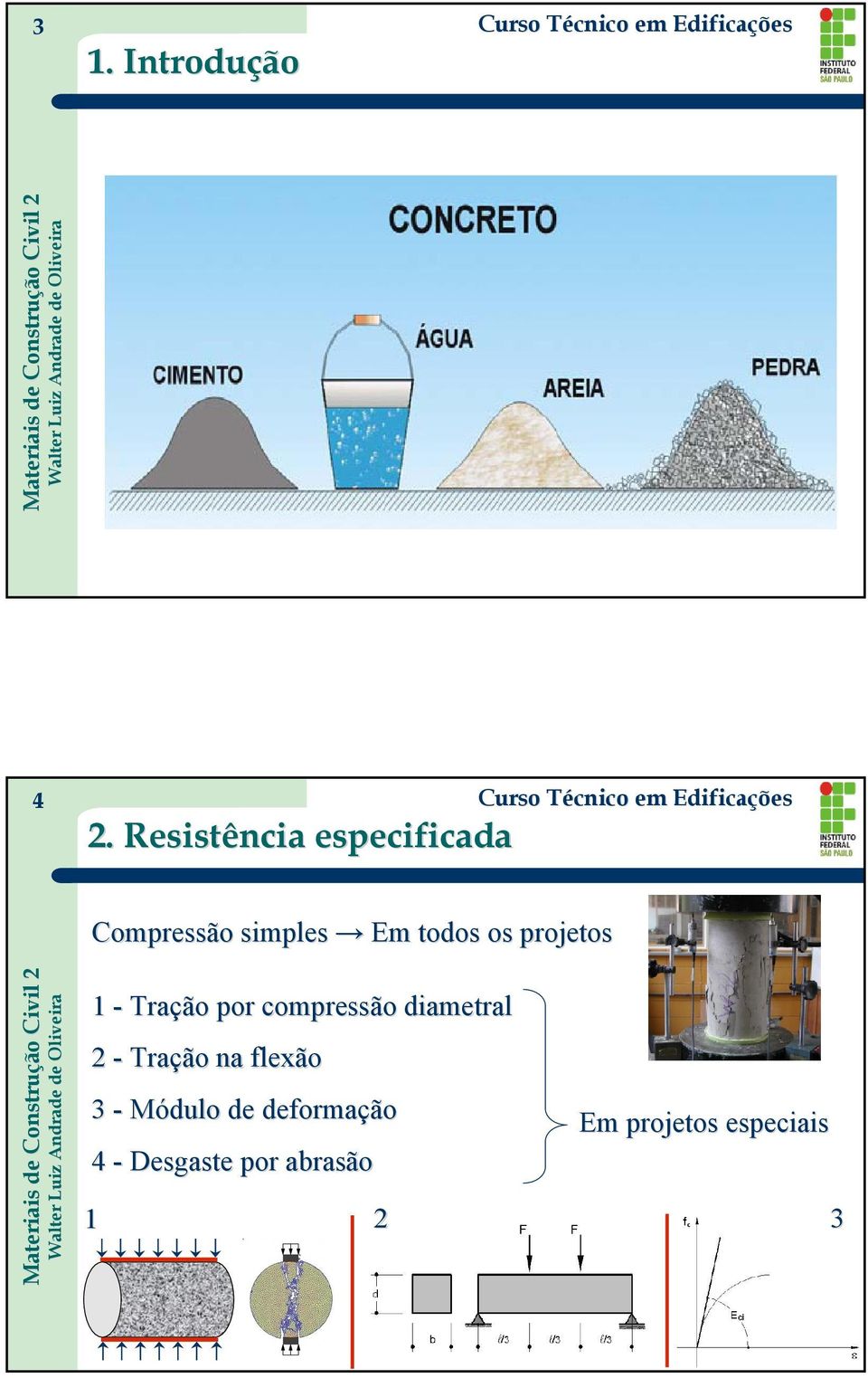 projetos 4Materiais 1 - Tração por compressão diametral 2 -