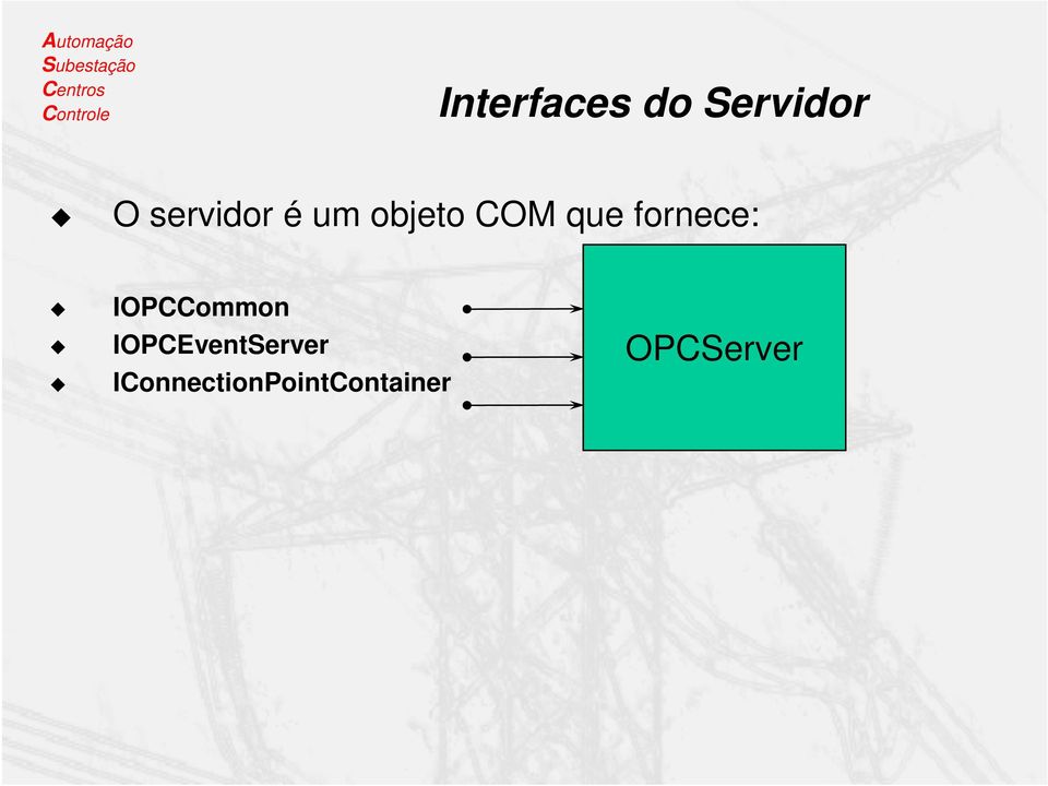 fornece: IOPCCommon