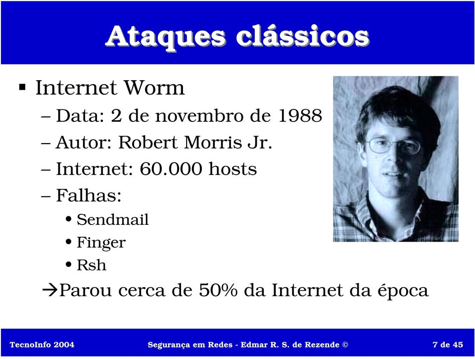 Morris Jr. Internet: 60.