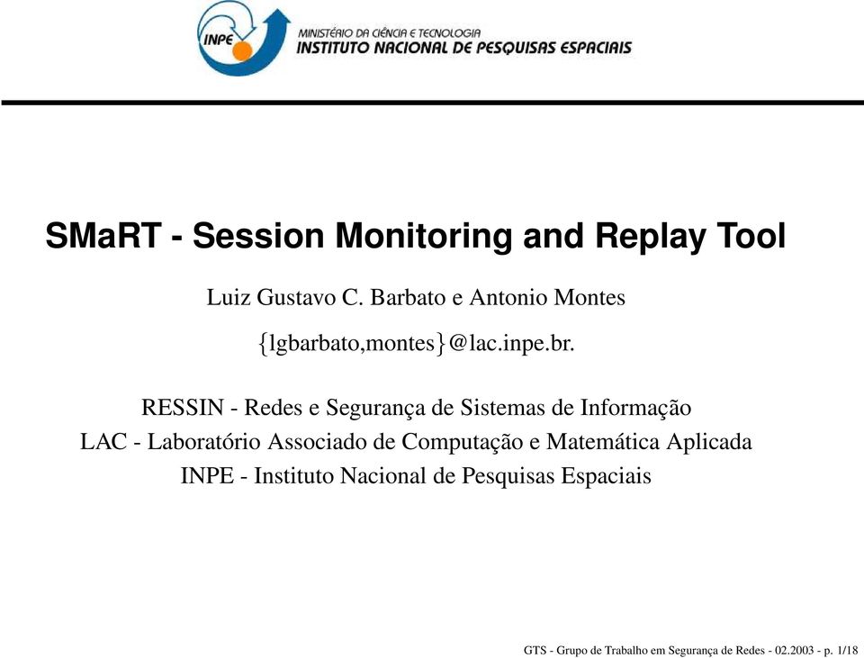 RESSIN - Redes e Segurança de Sistemas de Informação LAC - Laboratório Associado de