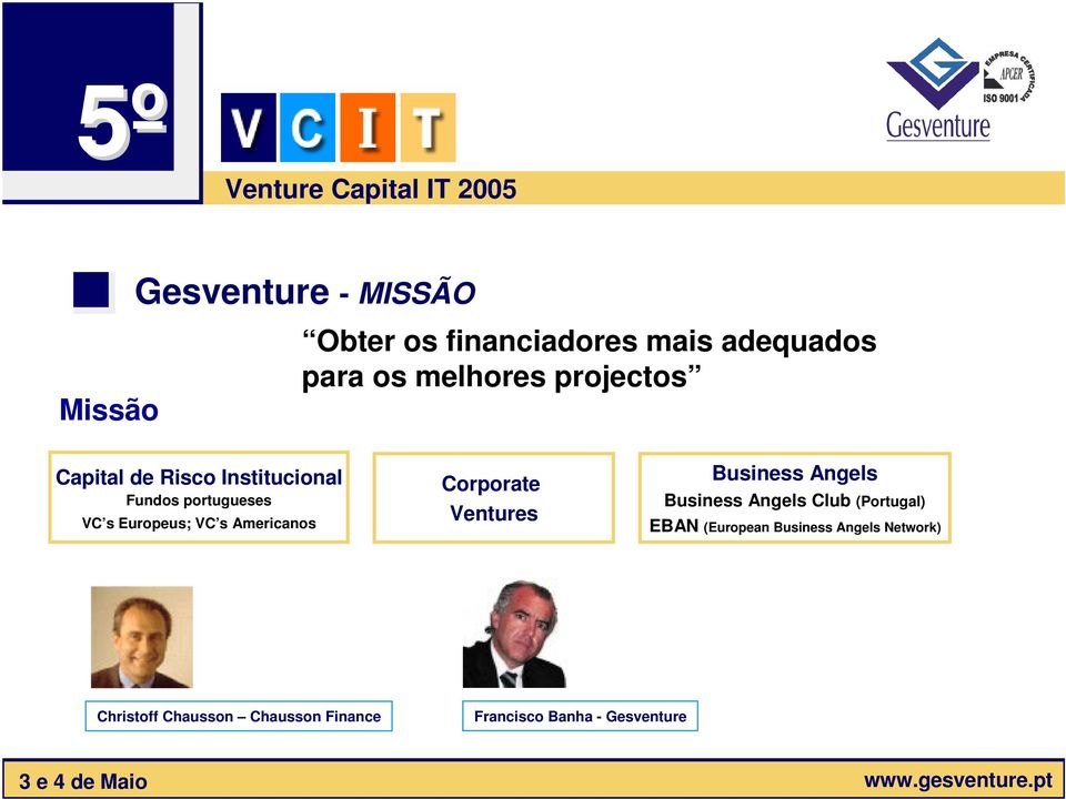 Americanos Corporate Ventures Business Angels Business Angels Club (Portugal) EBAN