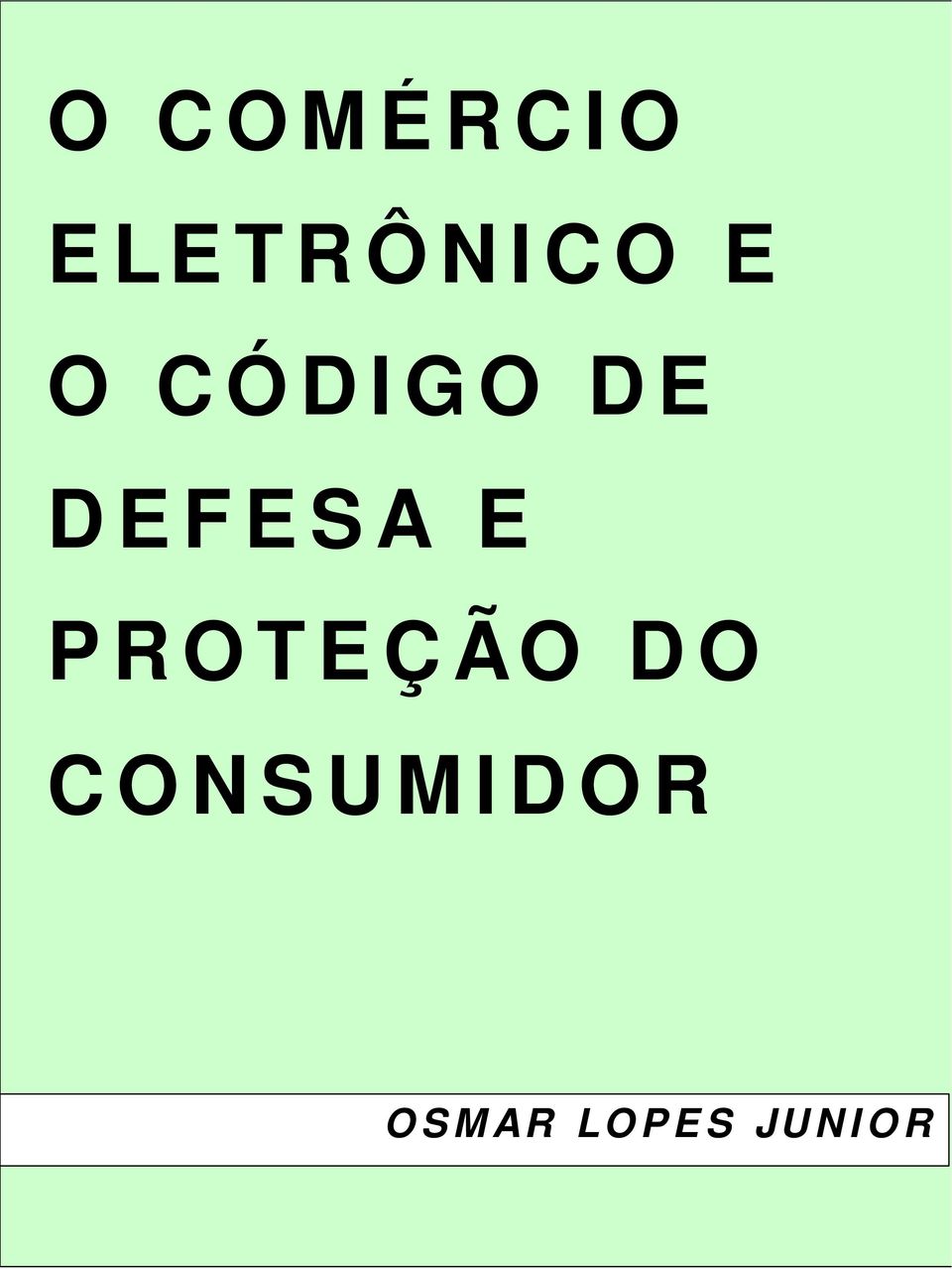 E PROTEÇÃO DO