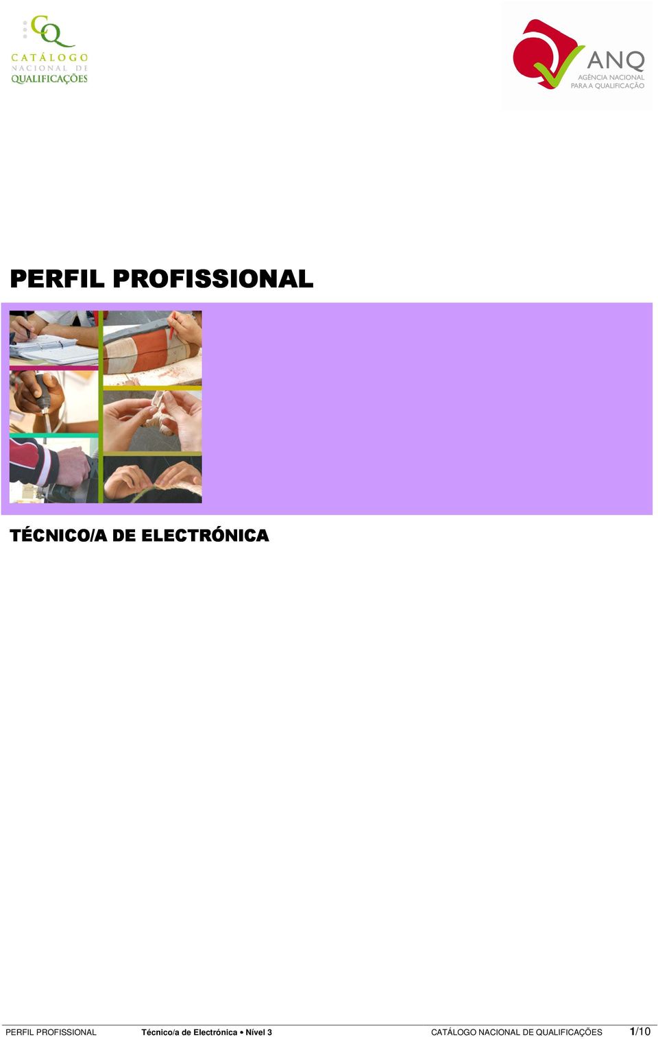 Técnico/a de Electrónica Nível 3