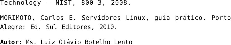 Servidores Linux, guia prático.