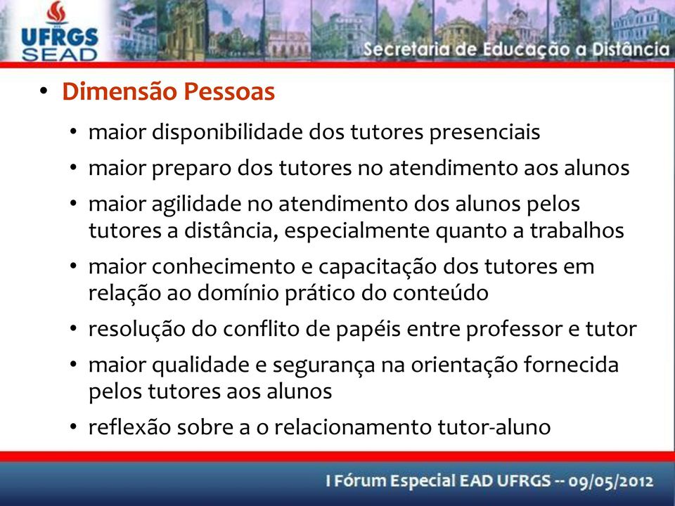 capacitação dos tutores em relação ao domínio prático do conteúdo resolução do conflito de papéis entre professor e