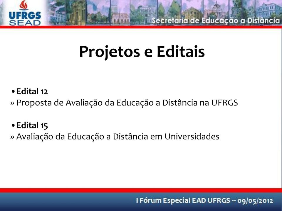 Distância na UFRGS Edital 15»