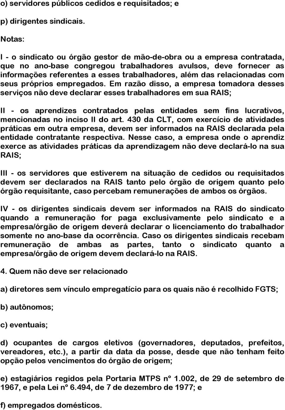 relacionadas com seus próprios empregados.