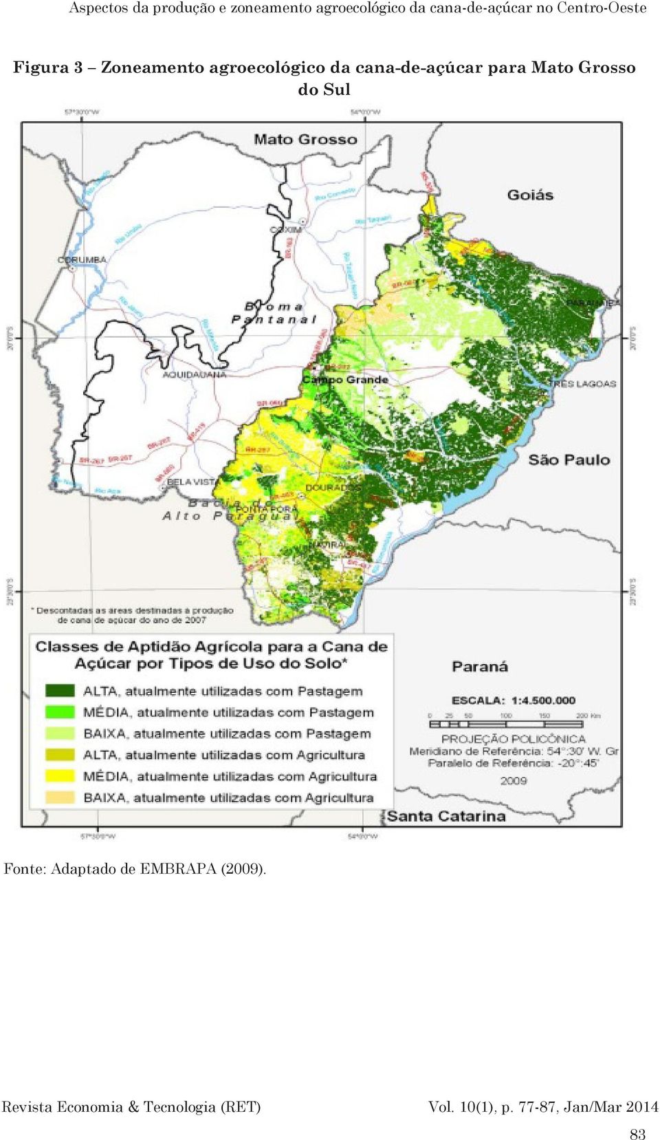 para Mato Grosso do Sul Figura 2 Zoneamento agroecológico da