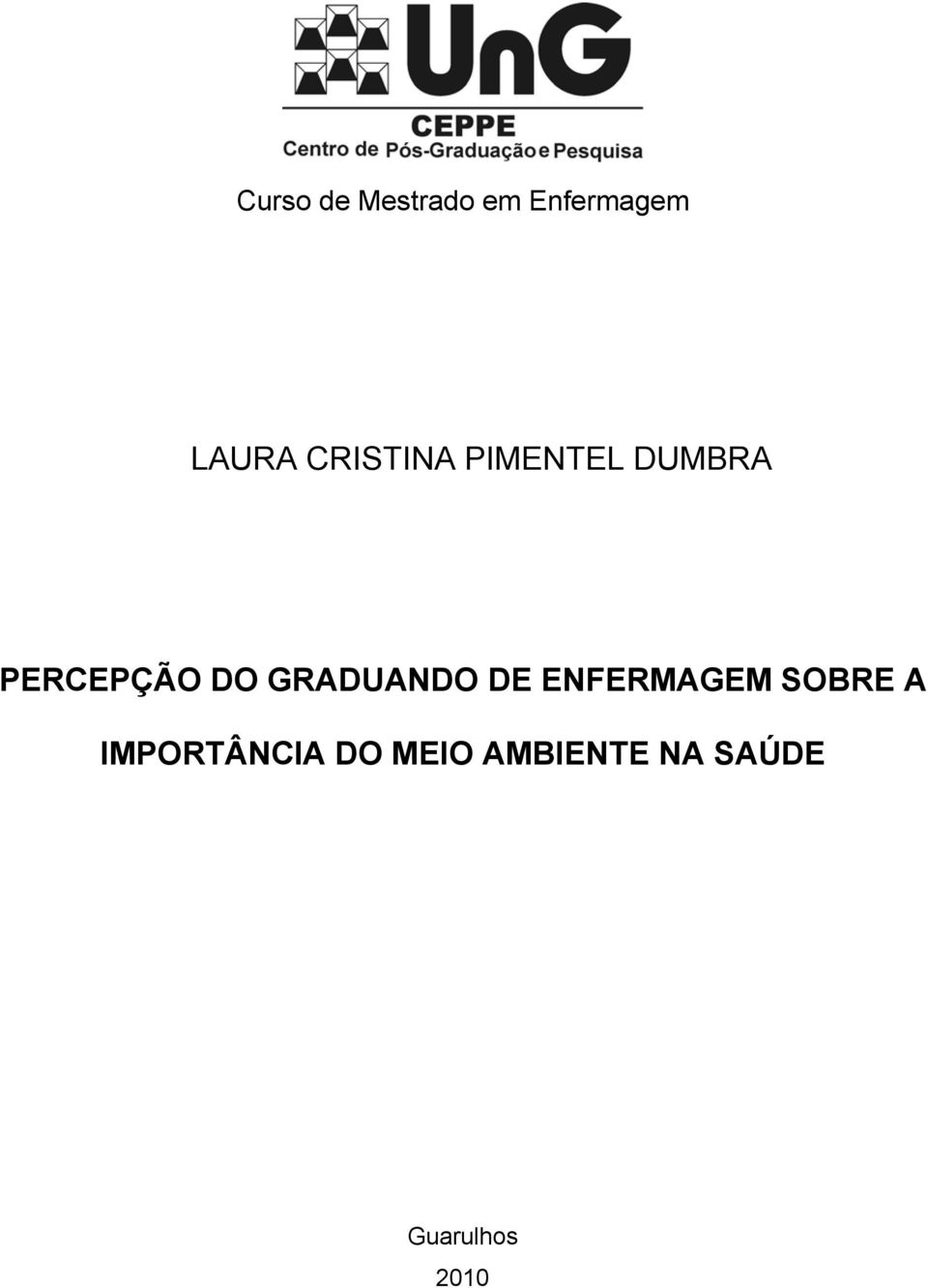 GRADUANDO DE ENFERMAGEM SOBRE A