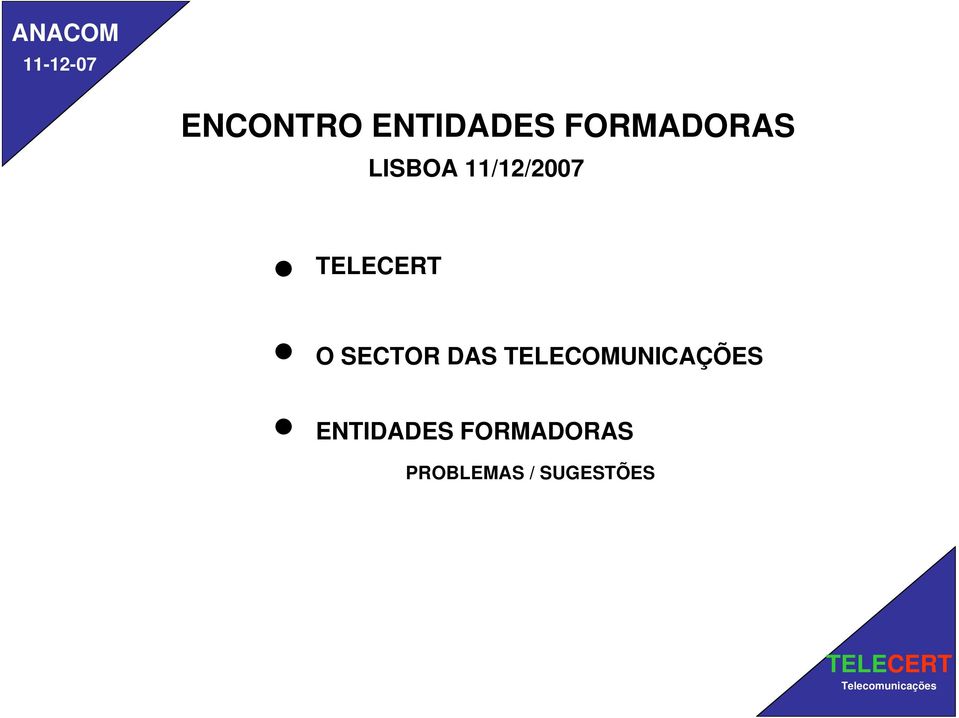 DAS TELECOMUNICAÇÕES