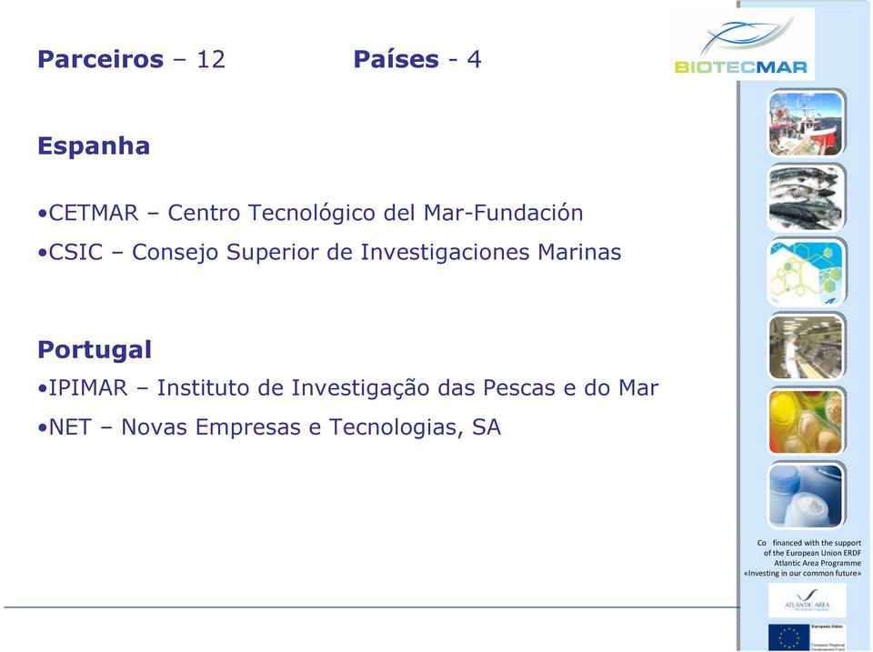 IPIMAR Instituto de Investigação das Pescas e do Mar NET Novas Empresas