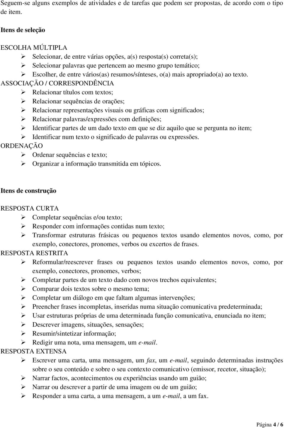 resumos/sínteses, o(a) mais apropriado(a) ao texto.