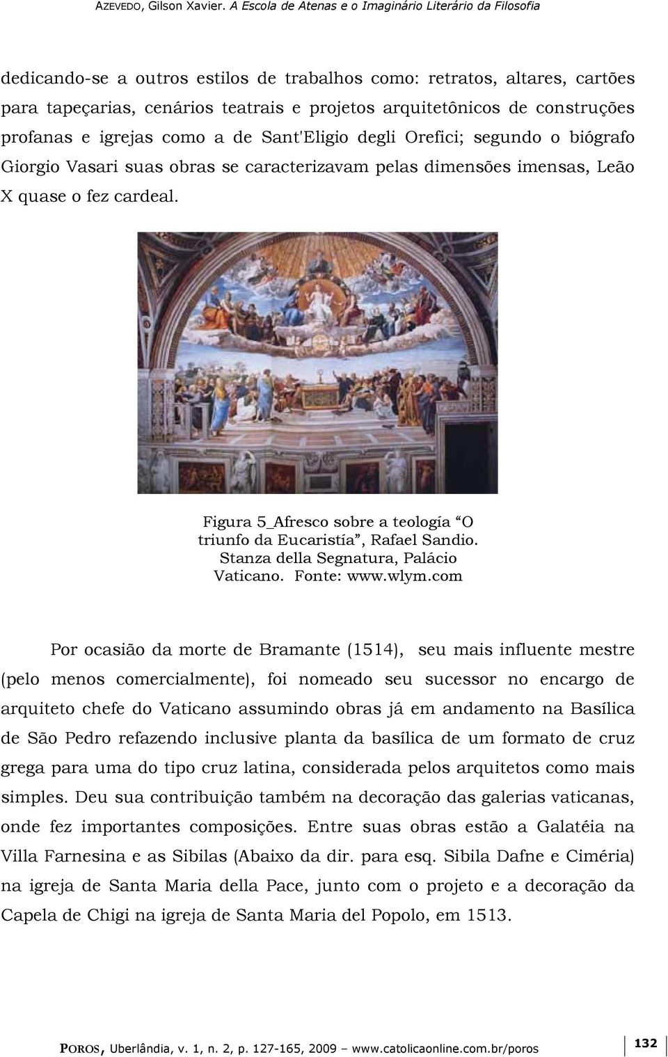 Stanza della Segnatura, Palácio Vaticano. Fonte: www.wlym.