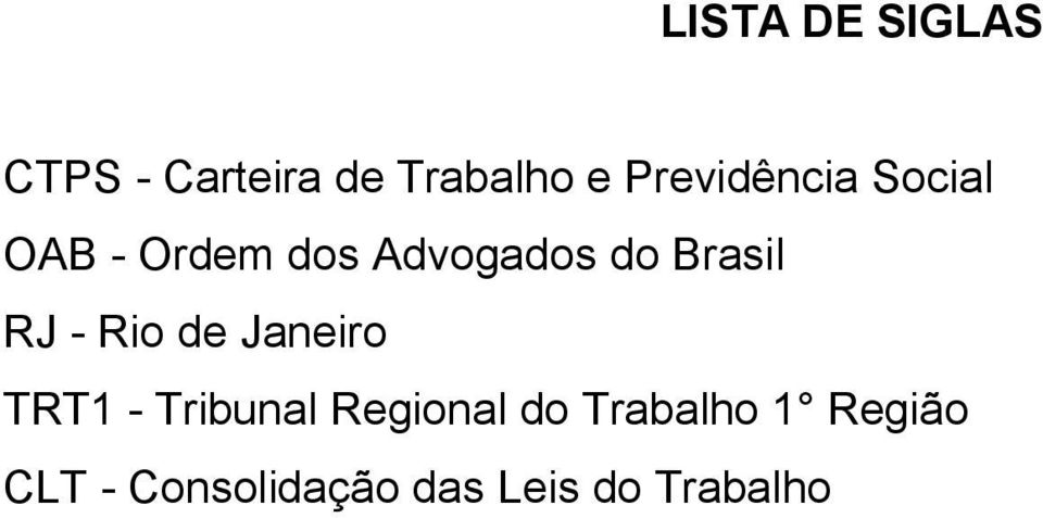 Brasil RJ - Rio de Janeiro TRT1 - Tribunal Regional