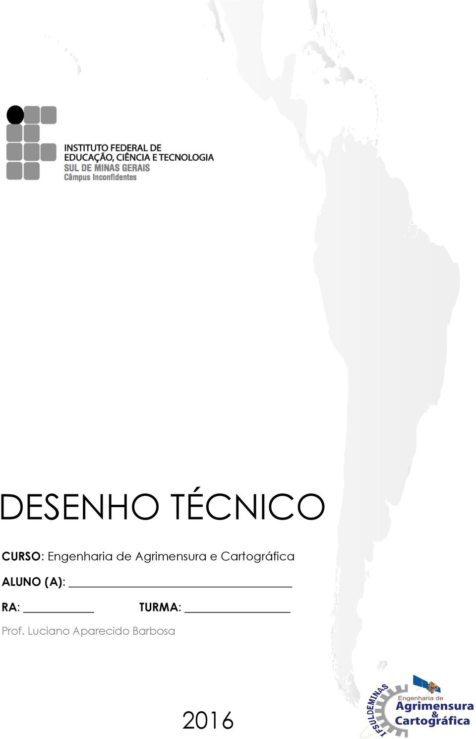 TÉCNICO CURSO: Engenharia de grimensura e