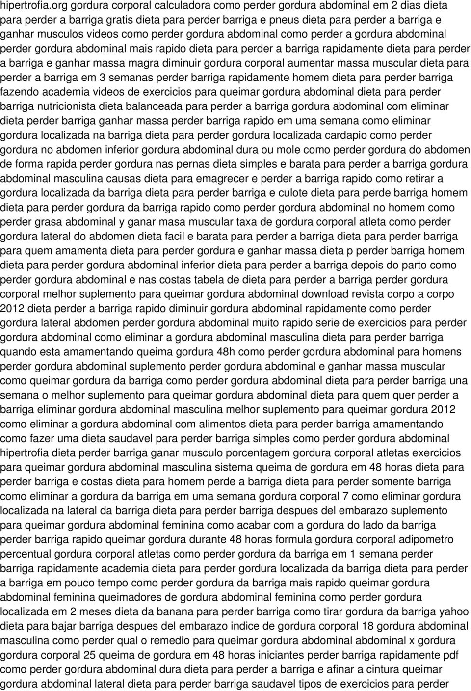 perder gordura abdominal como perder a gordura abdominal perder gordura abdominal mais rapido dieta para perder a barriga rapidamente dieta para perder a barriga e ganhar massa magra diminuir gordura