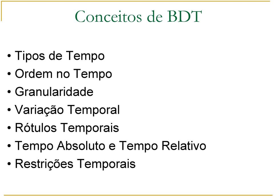 Temporal Rótulos Temporais Tempo