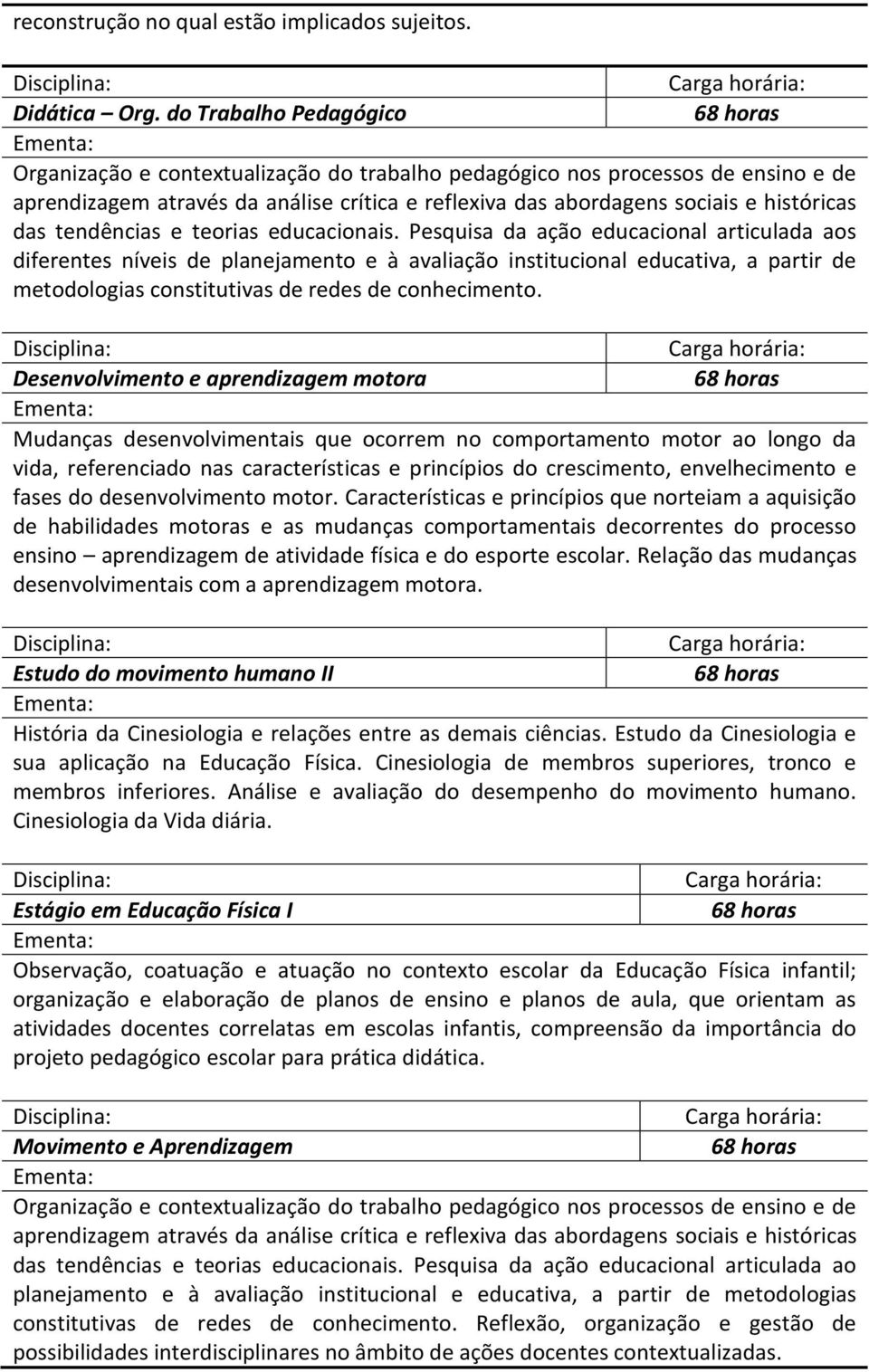 tendências e teorias educacionais.