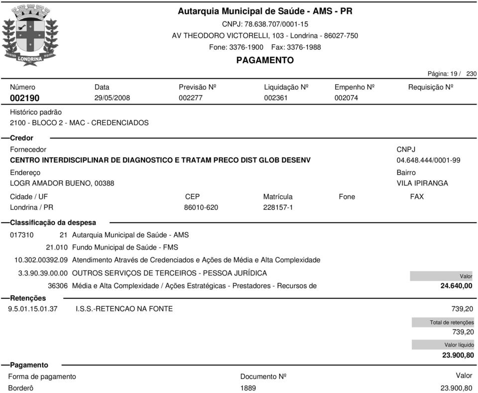 09 Atendimento Através de Credenciados e Ações de Média e Alta Complexidade 3.3.90.39.00.