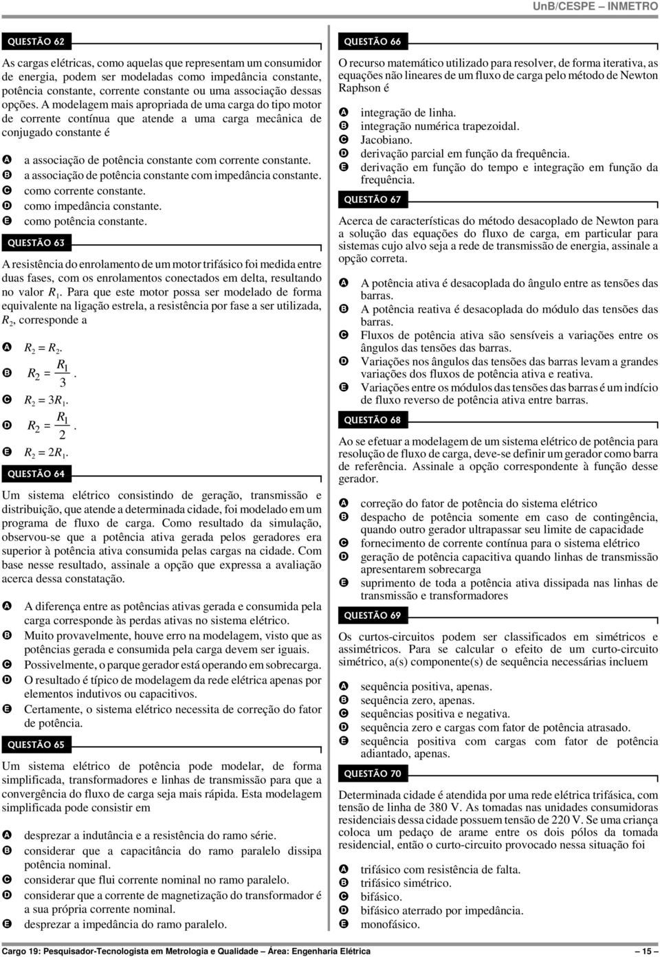 ssocição de potênci constnte com impedânci constnte. como corrente constnte. como impedânci constnte. como potênci constnte.