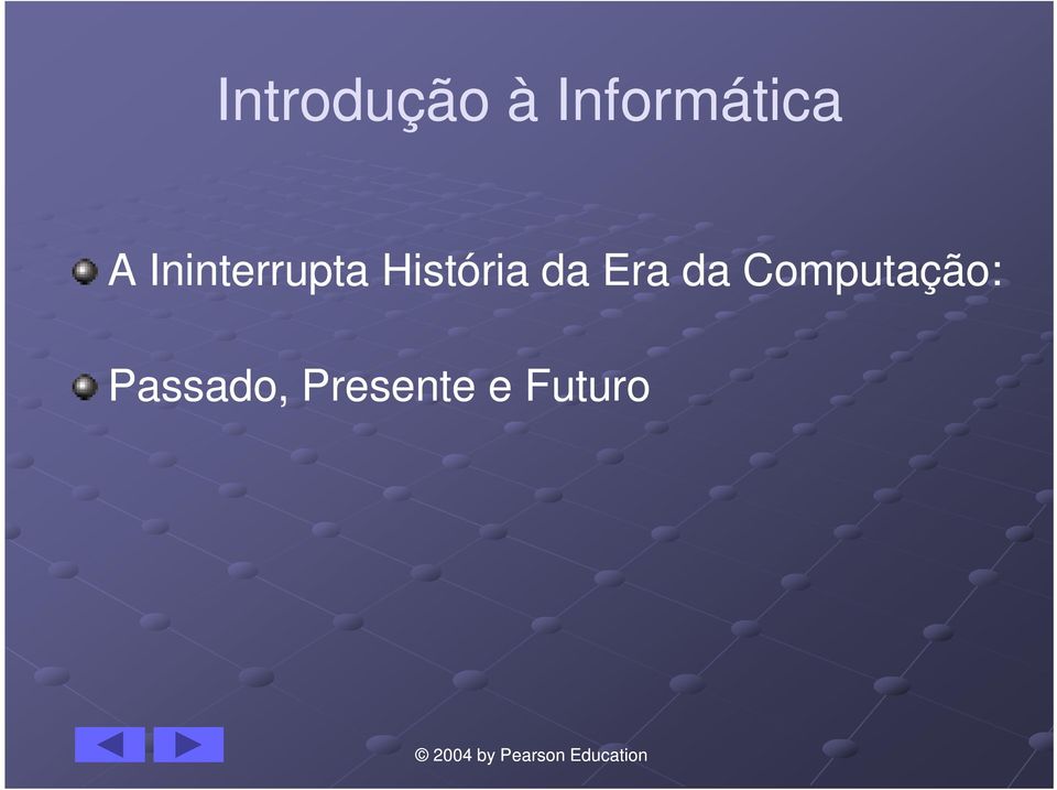 da Era da Computação: