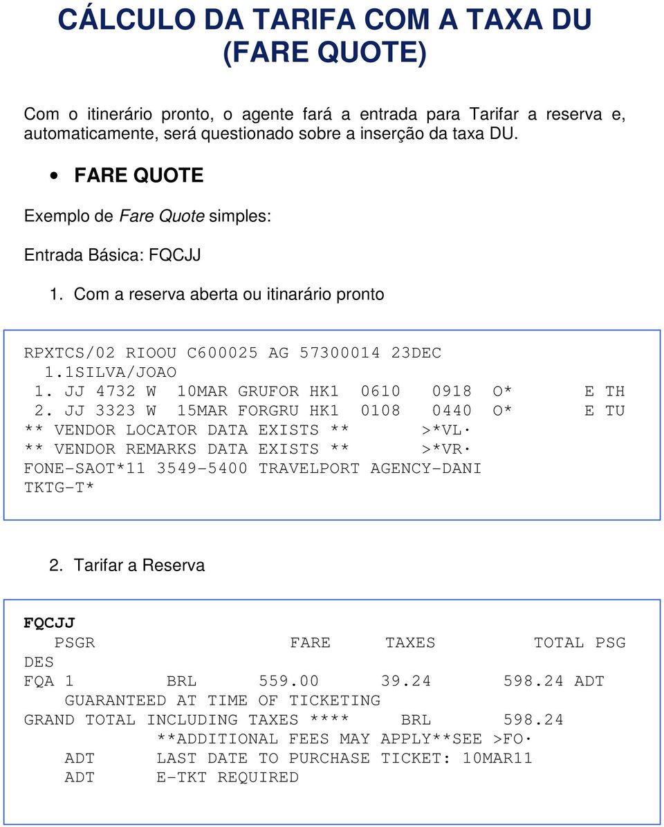 JJ 4732 W 10MAR GRUFOR HK1 0610 0918 O* E TH 2.