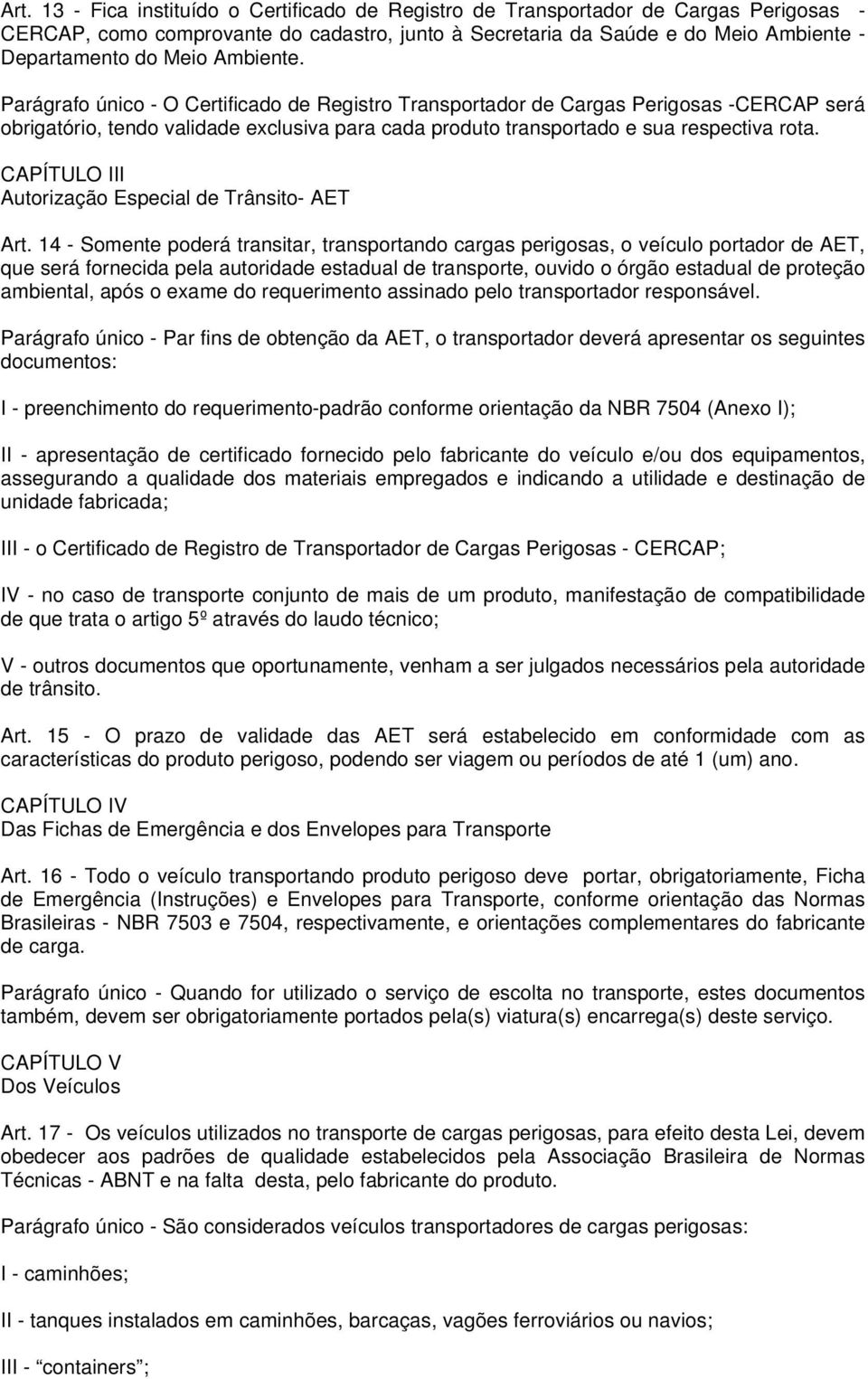 CAPÍTULO III Autorização Especial de Trânsito- AET Art.