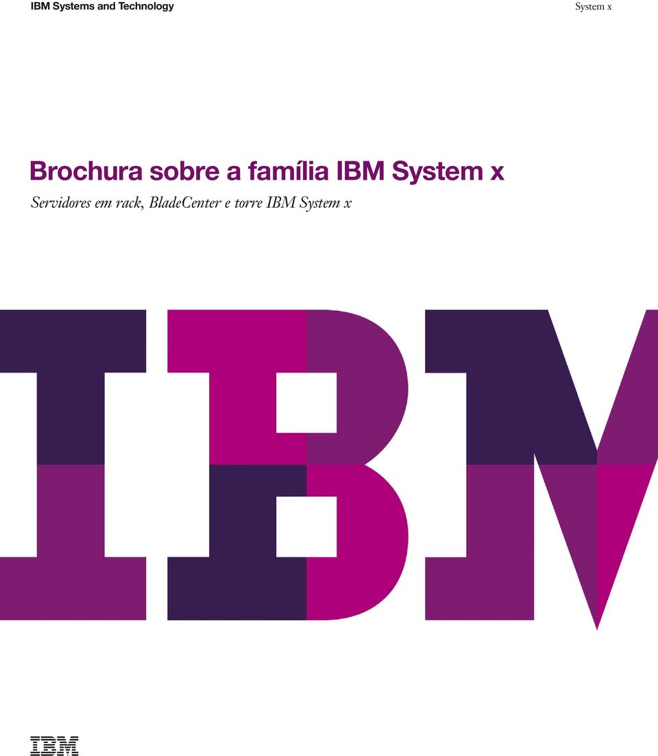 família IBM System x Servidores